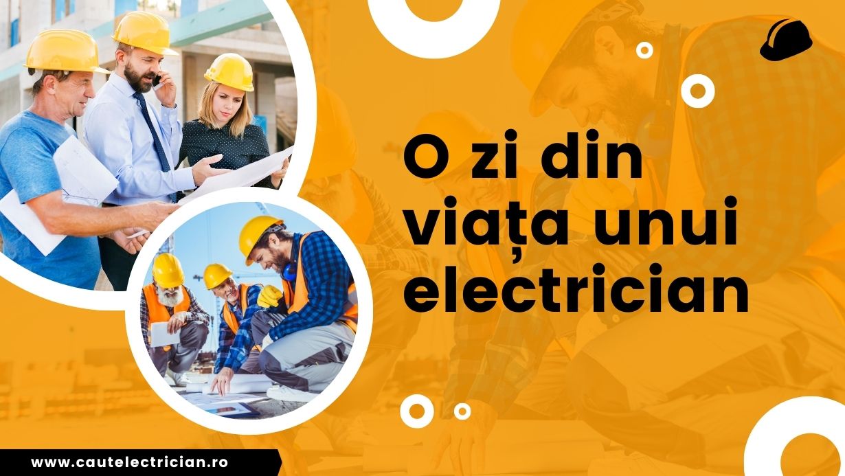 O zi din viața unui electrician